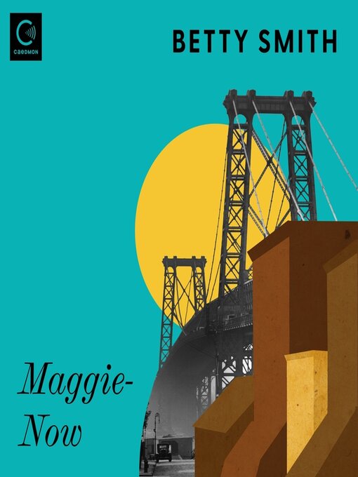 Title details for Maggie-Now by Betty Smith - Available